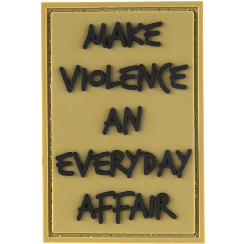 Make Violence an Everyday Affair PVC Patch, Velcro backed Badge. Great for attaching to your field gear, jackets, shirts, pants, jeans, hats or even create your own patch board. Size: 7.5x5cm