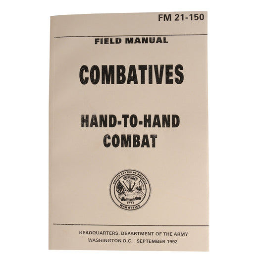 Delve into the depths of military expertise with the Combative Hand to Hand Combat FM21-150 Manual. This military field manual consists of over 150 pages with action-driven illustrations that offer insights into a wide array of topics. www.moralepatches.com.au