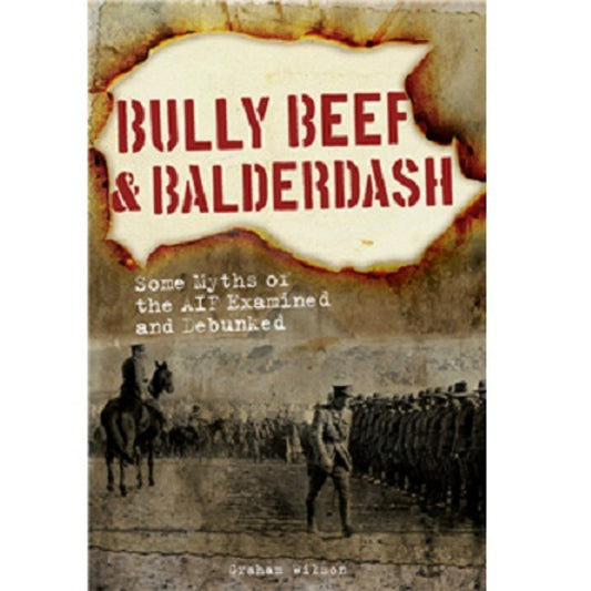 Bully Beef and Balderdash book. Was Beersheba the last great cavalry charge in history? Did the AIF storm the red light district of Cairo and burn it to the ground while fighting running battles with the military police? www.moralepatches.com.au