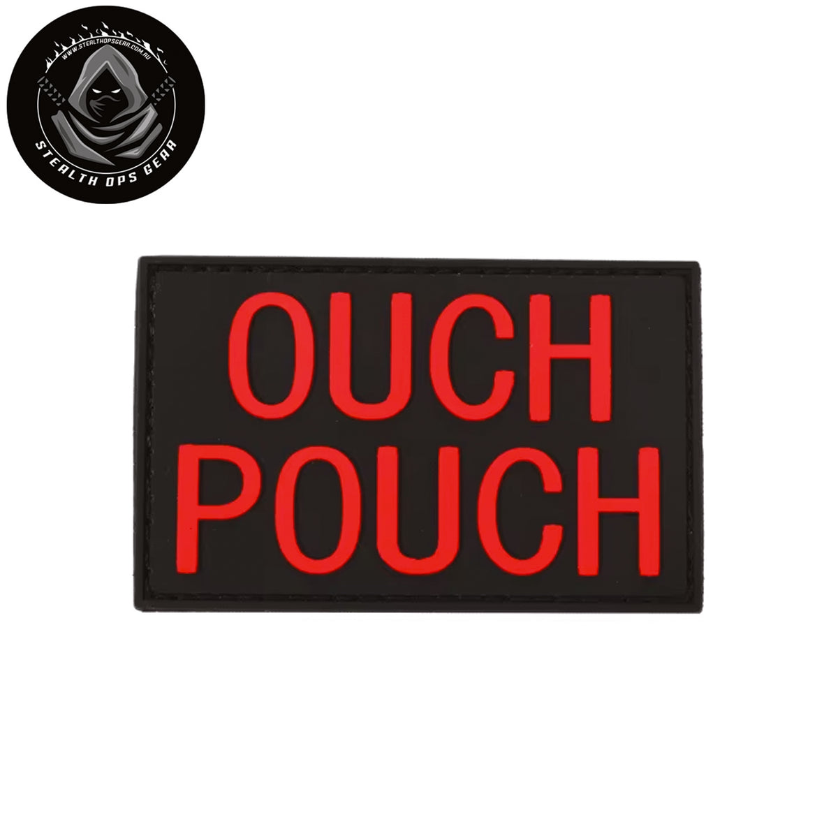 Ouch Pouch Morale Patch PVC - Stealth Ops Gear. This bold PVC morale patch delivers attitude and authenticity to your tactical gear, backpack, or everyday carry. At 8x5cm, it's sized perfectly for visibility without overwhelming your setup.  www.moralepatches.com.au