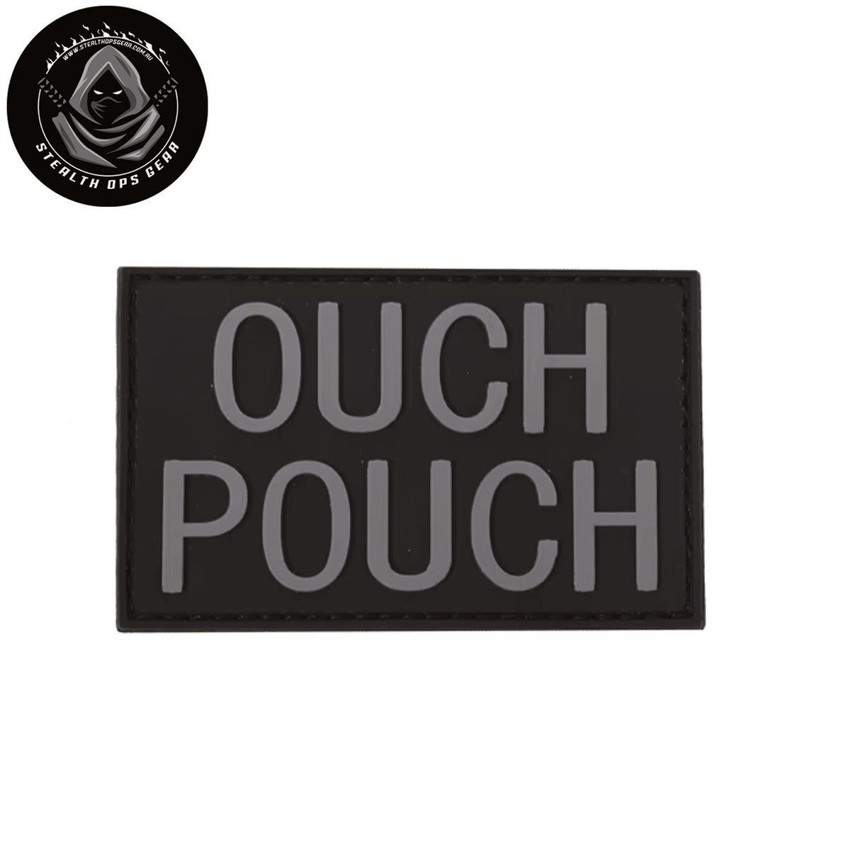 Ouch Pouch Morale Patch PVC - Stealth Ops Gear. This bold PVC morale patch delivers attitude and authenticity to your tactical gear, backpack, or everyday carry. At 8x5cm, it's sized perfectly for visibility without overwhelming your setup.  www.moralepatches.com.au
