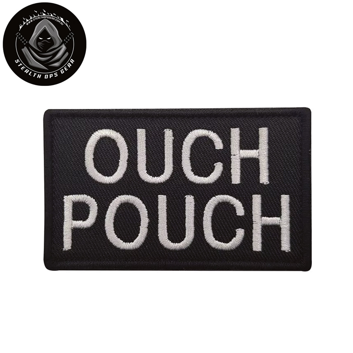 The Ouch Pouch White Thread Black Embroidery Morale Patch - Stealth Ops Gear , measuring 8x5cm, is a striking and durable addition to personalize your gear with style and toughness. www.moralepatches.com.au