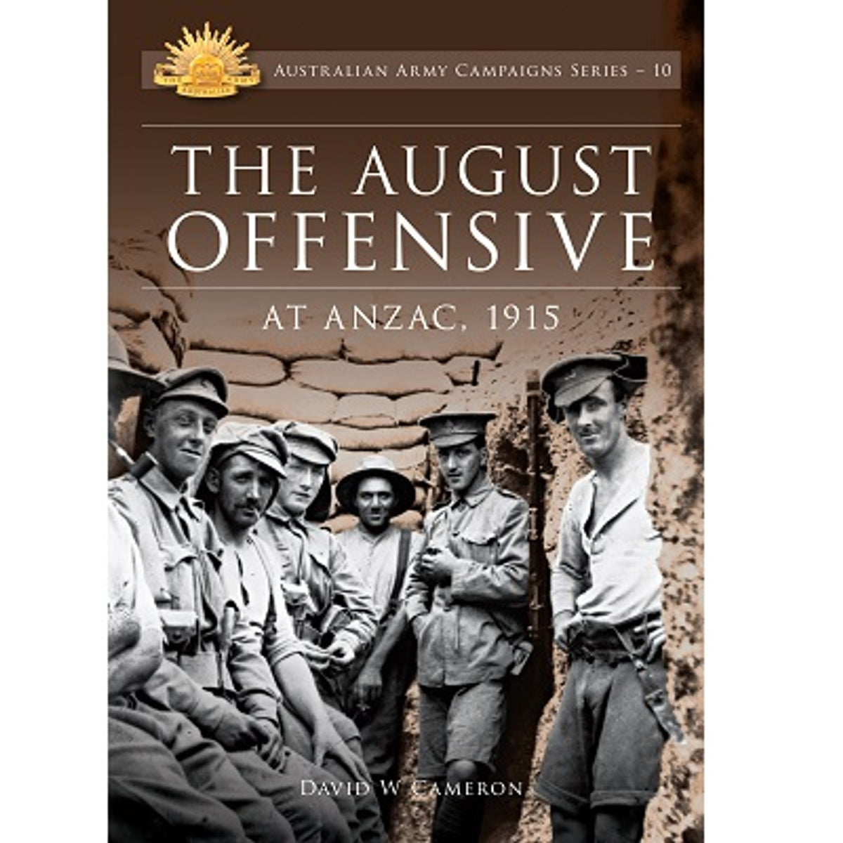 The August Offensive at Anzac 1915 book - delve into the events of the 'Anzac Breakout', when Commonwealth and Turkish forces met in a fierce and tragic struggle for Lone Pine. Experience some of the fiercest battles of the Gallipoli campaign! www.moralepatches.com.au