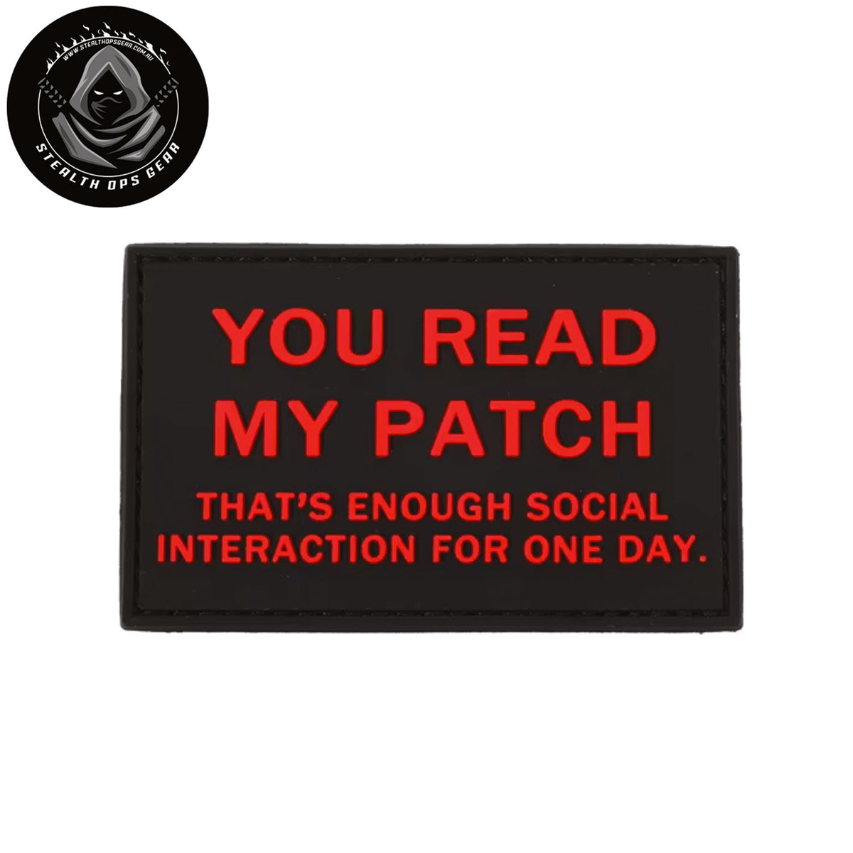 You Read My Patch Morale Patch PVC - Stealth Ops Gear. This bold PVC morale patch delivers attitude and authenticity to your tactical gear, backpack, or everyday carry. At 8x5cm, it's sized perfectly for visibility without overwhelming your setup. www.moralepatches.com.au