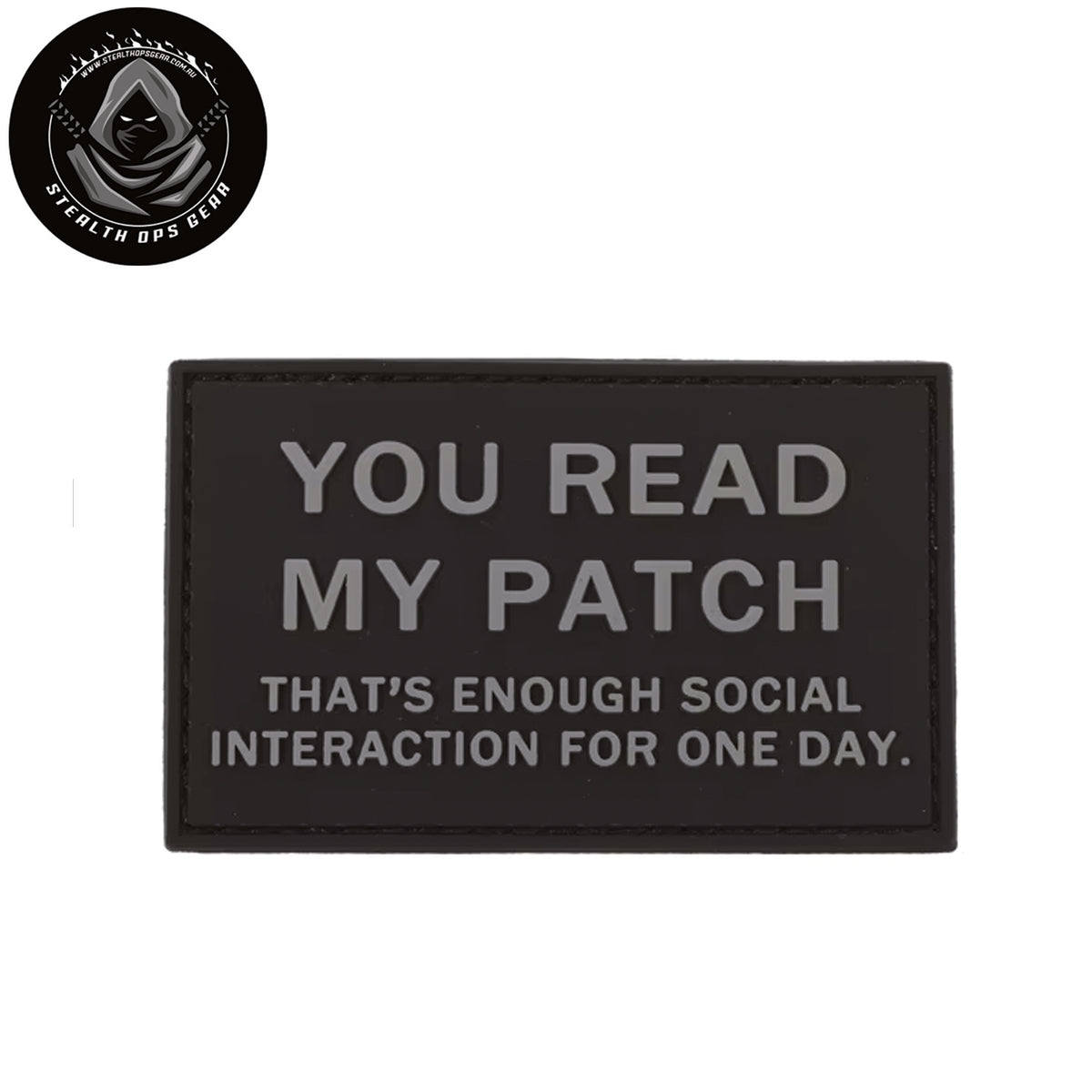You Read My Patch Morale Patch PVC - Stealth Ops Gear. This bold PVC morale patch delivers attitude and authenticity to your tactical gear, backpack, or everyday carry. At 8x5cm, it's sized perfectly for visibility without overwhelming your setup. www.moralepatches.com.au