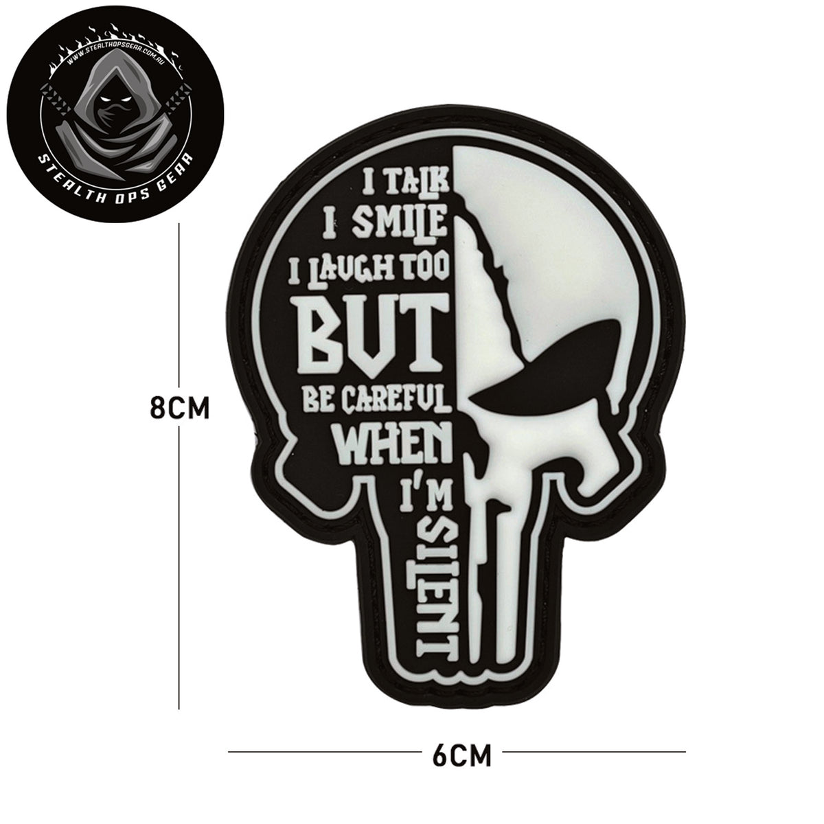 Talk Smile Laugh Morale Patch PVC - Stealth Ops Gear. This bold PVC morale patch delivers attitude and authenticity to your tactical gear, backpack, or everyday carry. At 8x6cm, it's sized perfectly for visibility without overwhelming your setup. www.moralepatches.com.au
