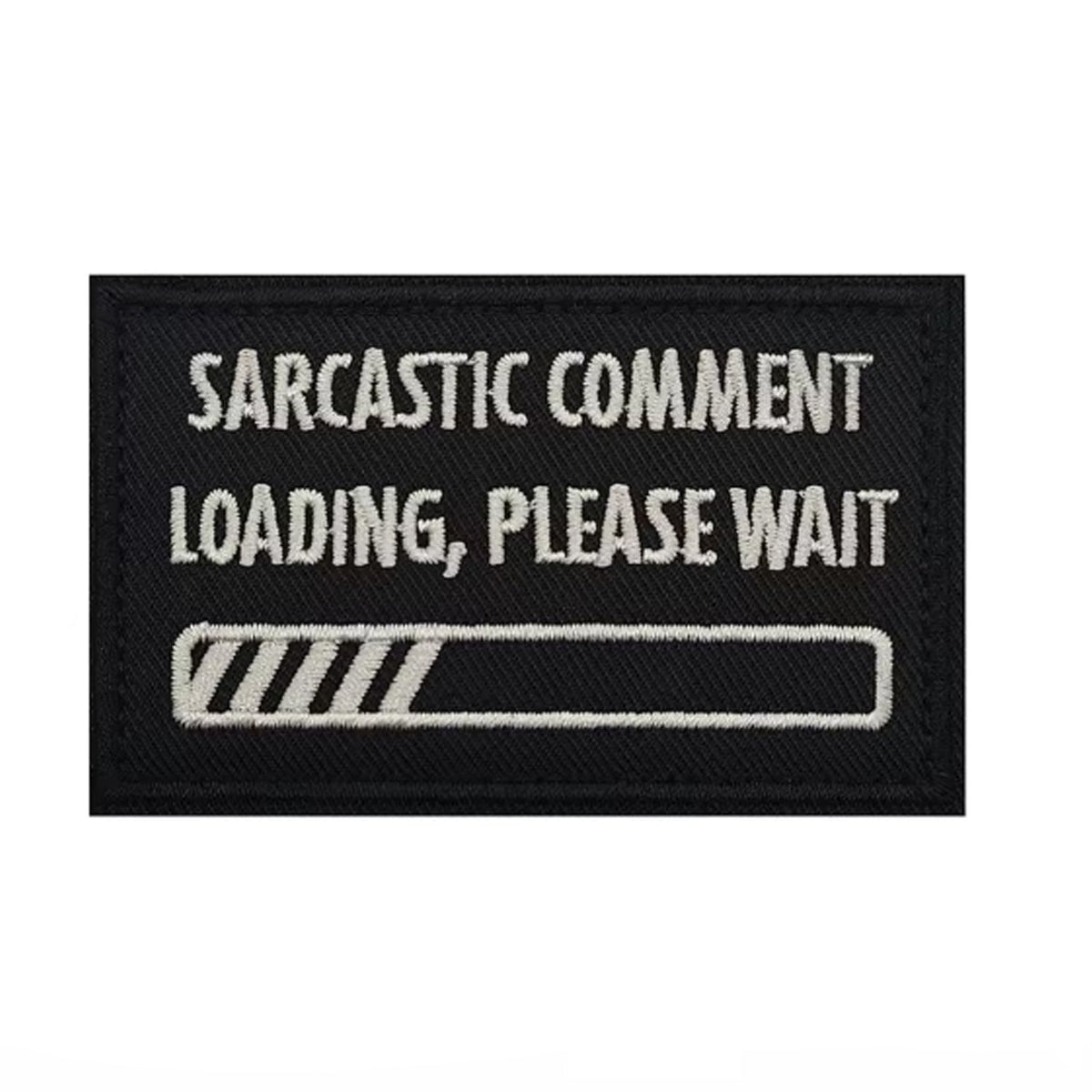 Unleash your rebellious spirit with the Sarcastic Comment Loading Embroidery Patch Hook &amp; Loop! Featuring an embroidered design and hook &amp; loop backing, this 8x5cm patch is the perfect addition to your collection. Show off your unapologetic confidence and unique sense of humour with this high-quality product. www.moralepatches.com.au