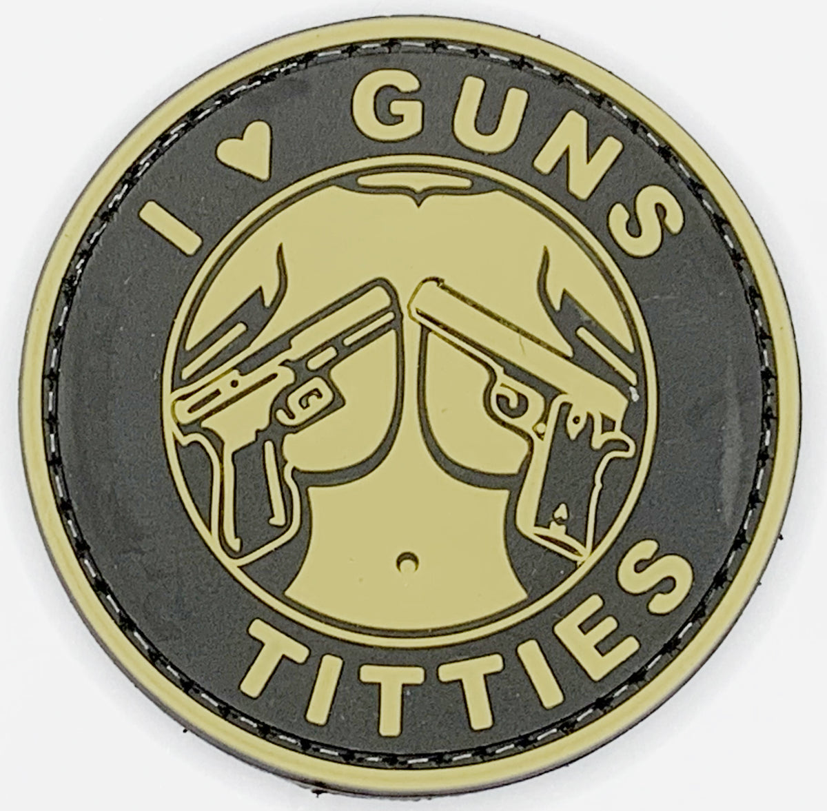 I Love Guns and Titties PVC Patch, Velcro backed Badge. Great for attaching to your field gear, jackets, shirts, pants, jeans, hats or even create your own patch board.  Size: 6cm