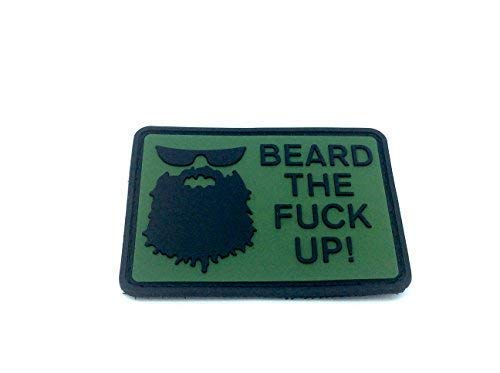 Beard The Fuck Up PVC Patch